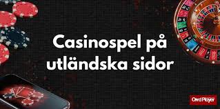 Utländska Casinon En Komplett Guide för Spelare 649109205