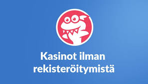 Suomikasino Ilman Rekisteröitymistä Nopea ja Helppo Pelaaminen 1004938019